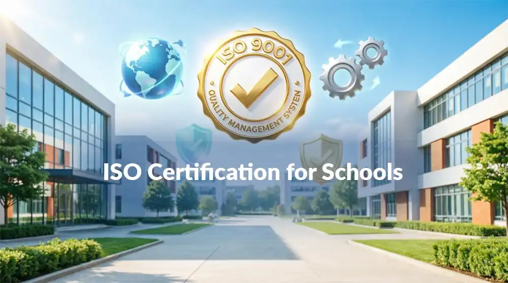 ISO certification for schools , Complete Guide